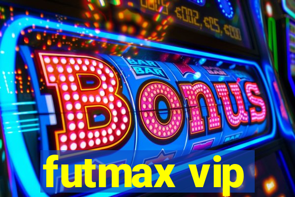 futmax vip
